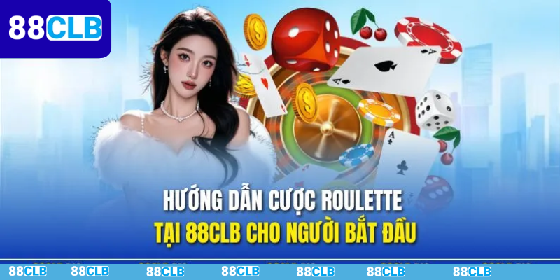 Mẹo Chơi Roulette 88CLB Hiệu Quả